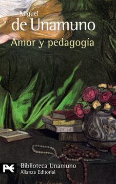 portada Amor y Pedagogía (el Libro de Bolsillo - Bibliotecas de Autor - Biblioteca Unamuno)