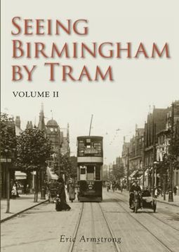 portada Seeing Birmingham by Tram vol ii