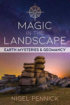 portada Magic in the Landscape: Earth Mysteries and Geomancy (en Inglés)