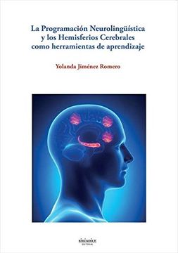 portada La Programación Neurolingüística y los Hemisferios Cerebrales como herramientas de aprendizaje (Spanish Edition)