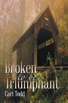 portada Broken to Be Triumphant