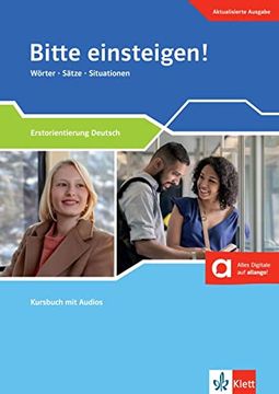 portada Bitte Einsteigen! Aktualisierte Ausgabe: Wörter - Sätze - Situationen. Kursbuch (Berliner Platz Neu: Deutsch im Alltag) (en Alemán)
