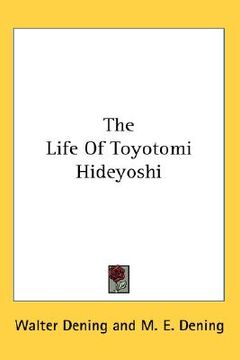 portada the life of toyotomi hideyoshi (en Inglés)