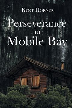 portada Perseverance in Mobile Bay (en Inglés)