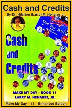 portada Cash and Credits: Make My Day - 11 - Enhanced Edition (en Inglés)
