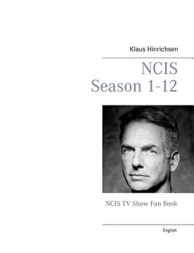 portada NCIS Season 1 - 12: NCIS TV Show Fan Book (in English)