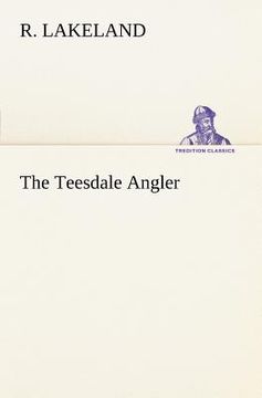 portada the teesdale angler (en Inglés)