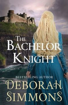 portada The Bachelor Knight: A Medieval Romance Novella (en Inglés)