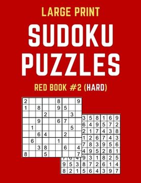 portada Large Print Sudoku Puzzles Red Book #2 (Hard): Hard Sudoku Puzzle Book including Instructions and Answer Keys