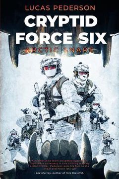 portada Cryptid Force Six: Arctic Snare (en Inglés)