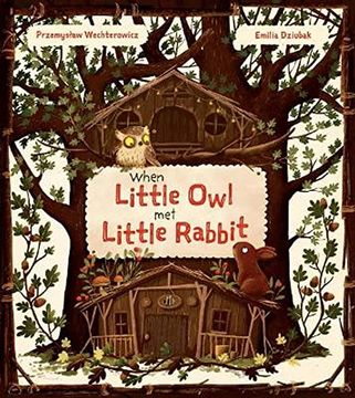 portada When Little owl met Little Rabbit (en Inglés)