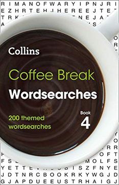 portada Coffee Break Wordsearches Book 4: 200 Themed Wordsearches Volume 4 (en Inglés)