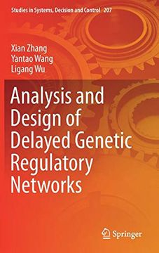 portada Analysis and Design of Delayed Genetic Regulatory Networks (Studies in Systems, Decision and Control) 