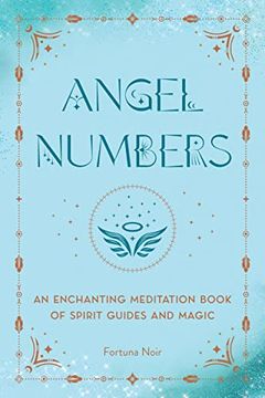 portada Angel Numbers: An Enchanting Meditation Book of Spirit Guides and Magic