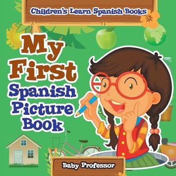 portada My First Spanish Picture Book Children's Learn Spanish Books (en Inglés)