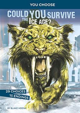 portada Could you Survive the ice Age? An Interactive Prehistoric Adventure (You Choose) (en Inglés)