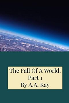 portada The Fall of a World: Part 1 (en Inglés)
