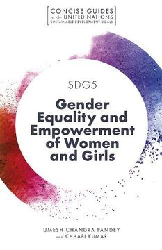 portada Sdg5 - Gender Equality and Empowerment of Women and Girls (Concise Guides to the United Nations Sustainable Development Goals Book set (2018-2019)) (en Inglés)