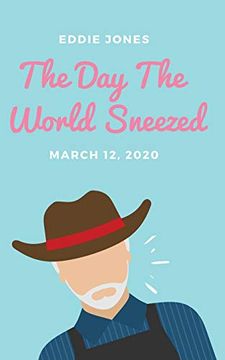 portada The day the World Sneezed: March 12, 2020