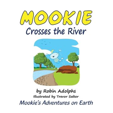 portada Mookie Crosses the River (en Inglés)