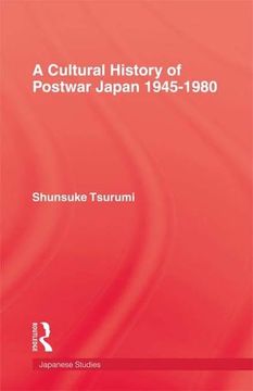 portada A Cultural History of Postwar Japan 1945-1980 (en Inglés)