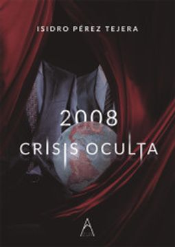 portada 2008 Crisis Oculta
