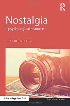 portada Nostalgia: A Psychological Resource (Essays in Social Psychology)