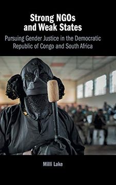 portada Strong Ngos and Weak States: Pursuing Gender Justice in the Democratic Republic of Congo and South Africa (en Inglés)
