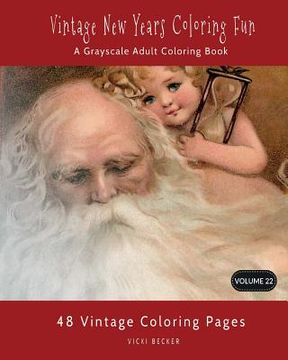 portada Vintage New Years Coloring Fun: A Grayscale Adult Coloring Book (en Inglés)
