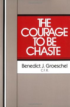 portada Courage to be Chaste (en Inglés)