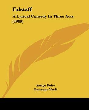 portada falstaff: a lyrical comedy in three acts (1909) (en Inglés)