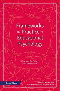 portada Frameworks for Practice in Educational Psychology, Second Edition: A Textbook for Trainees and Practitioners (en Inglés)