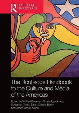 portada The Routledge Handbook to the Culture and Media of the Americas (Routledge Handbooks) (in English)