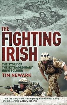 portada The Fighting Irish: The Story of the Extraordinary Irish Soldier