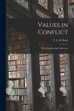 portada Values in Conflict: 32nd Couchiching Conference (en Inglés)