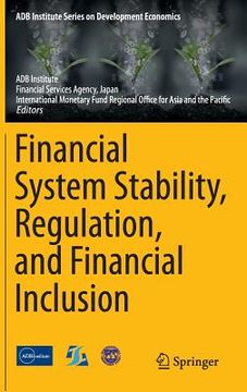 portada Financial System Stability, Regulation, and Financial Inclusion