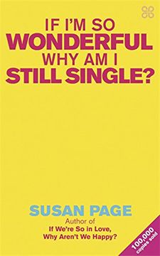 portada If I'm So Wonderful, Why Am I Still Single?