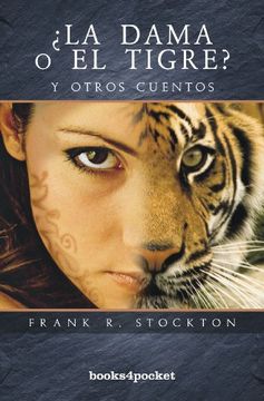 portada La Dama O el Tigre? y Otros Cuentos = The Lady or the Tiger? and Other Tales