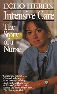 portada Intensive Care: The Story of a Nurse (en Inglés)