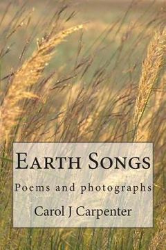 portada Earth Songs: Poems and photographs (en Inglés)