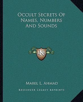 portada occult secrets of names, numbers and sounds (en Inglés)