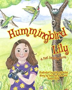 portada Hummingbird Lily: A Fast Flapping Foray (en Inglés)