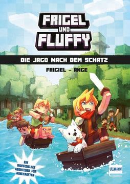 portada Frigel und Fluffy: Die Jagd Nach dem Schatz: Ein Inoffizielles Abenteuer für Minecrafter mit Farbigen Illustrationen (en Alemán)