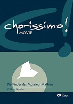 portada Chorissimo! Movie Bd. 1: Die Kinder des Monsieur Mathieu (en Alemán)