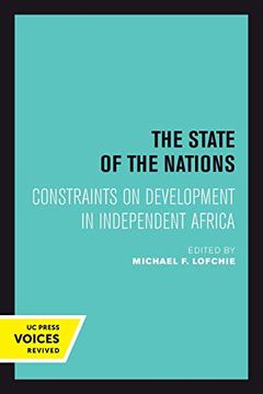 portada The State of the Nations: Constraints on Development in Independent Africa (en Inglés)