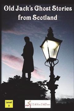 portada Old Jack's Ghost Stories from Scotland (en Inglés)