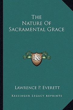 portada the nature of sacramental grace