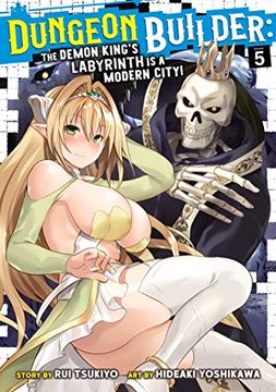 portada Dungeon Builder: The Demon King's Labyrinth Is a Modern City! (Manga) Vol. 5 (in English)