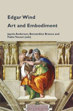 portada Edgar Wind: Art and Embodiment (in English)