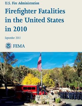 portada Firefighter Fatalities in the United States in 2010 (en Inglés)